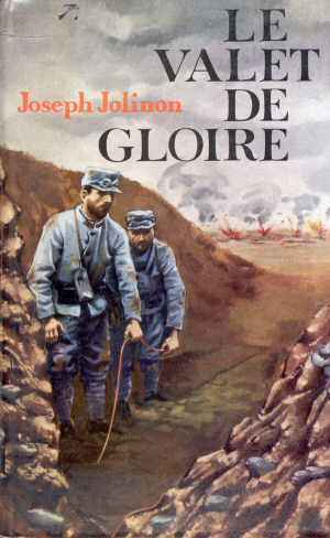 Le Valet de Gloire (J. Jolinon - R��dition 1965)